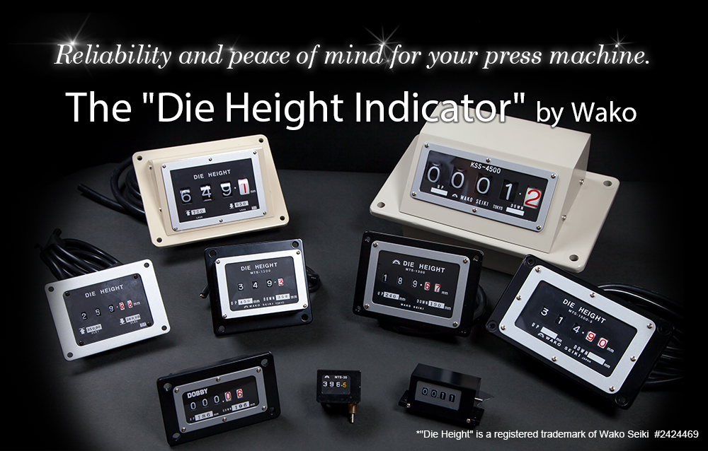 Reliability and peace of mind for your press machine. The Die Height Indicator by Wako.